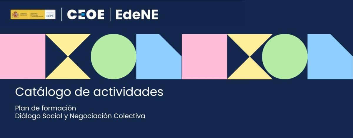La Escuela de Negociación Empresarial de CEOE, EdeNE, presenta su catálogo de más de 100 actividades formativas gratuitas|CEOE